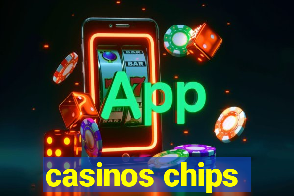 casinos chips