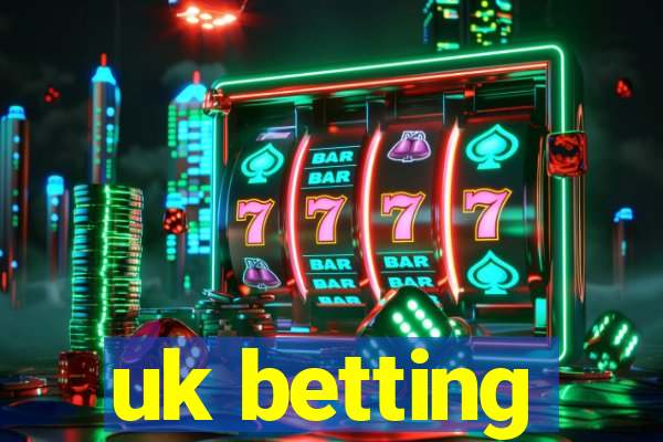 uk betting