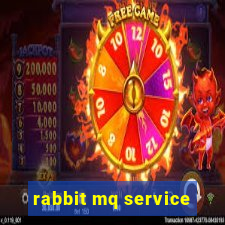 rabbit mq service