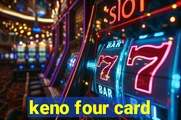 keno four card