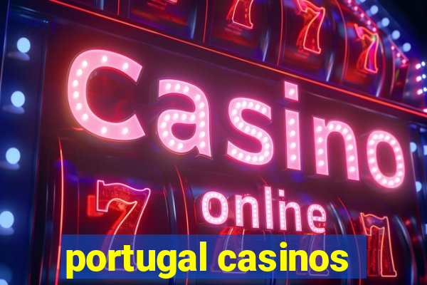 portugal casinos