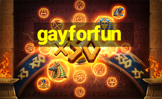 gayforfun