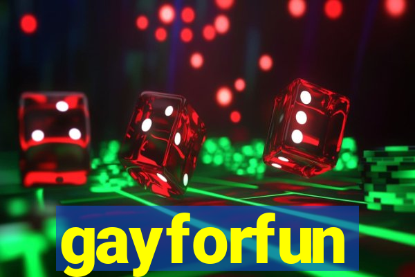 gayforfun