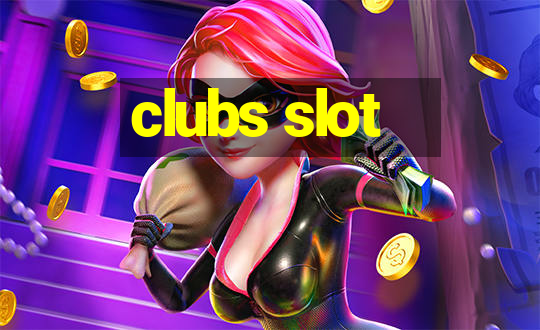 clubs slot