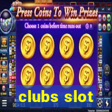 clubs slot