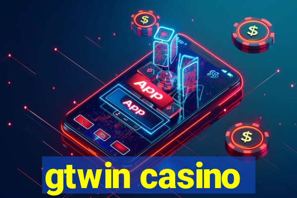 gtwin casino