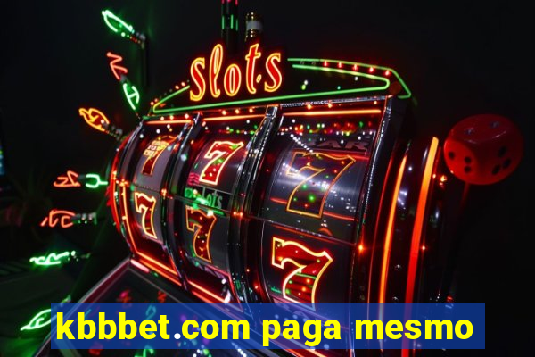 kbbbet.com paga mesmo