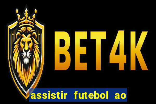 assistir futebol ao vivo sem virus