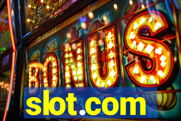 slot.com