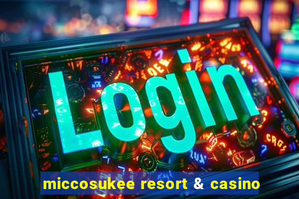 miccosukee resort & casino