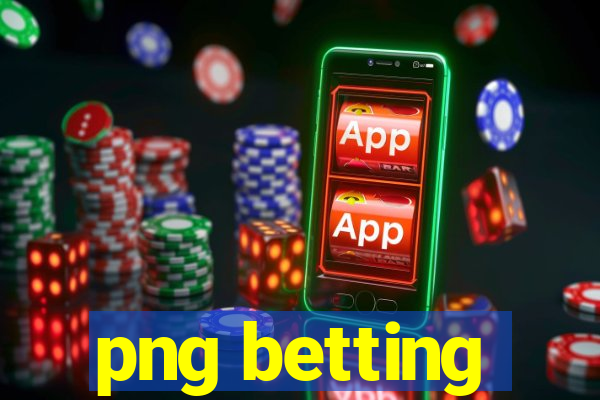 png betting