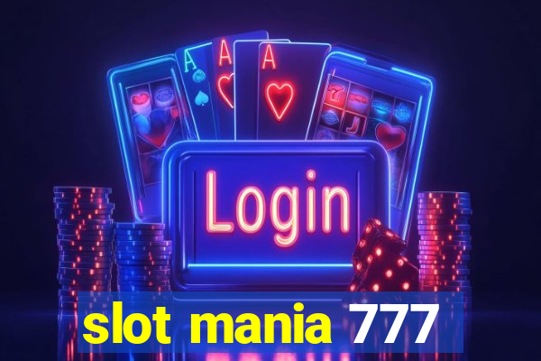 slot mania 777