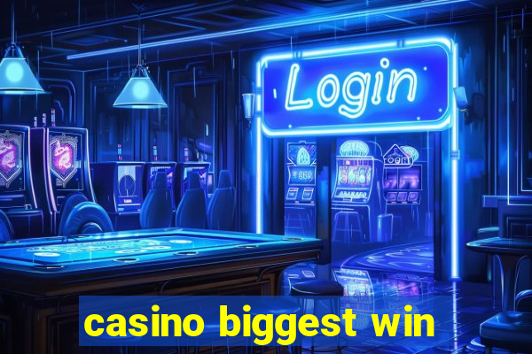 casino biggest win