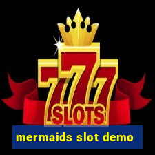 mermaids slot demo