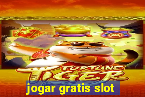 jogar gratis slot