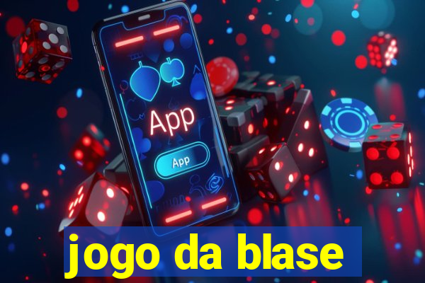 jogo da blase