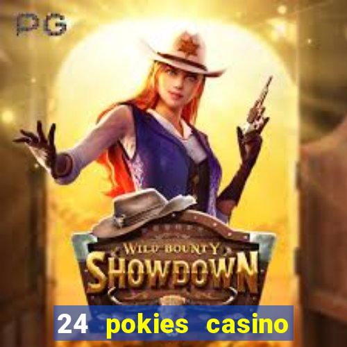 24 pokies casino no deposit bonus