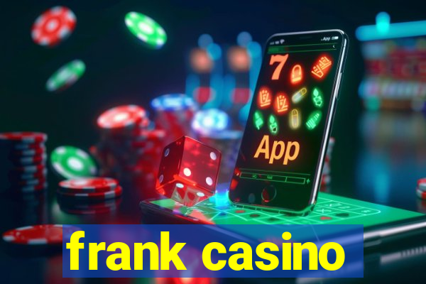 frank casino