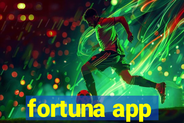 fortuna app