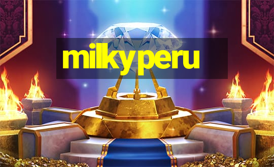 milkyperu