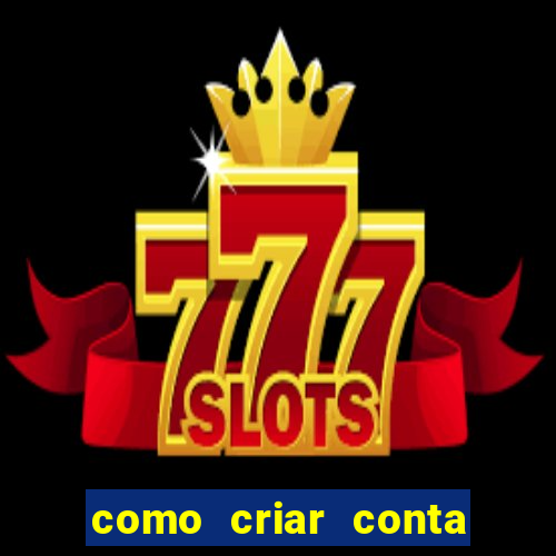 como criar conta na bet 365