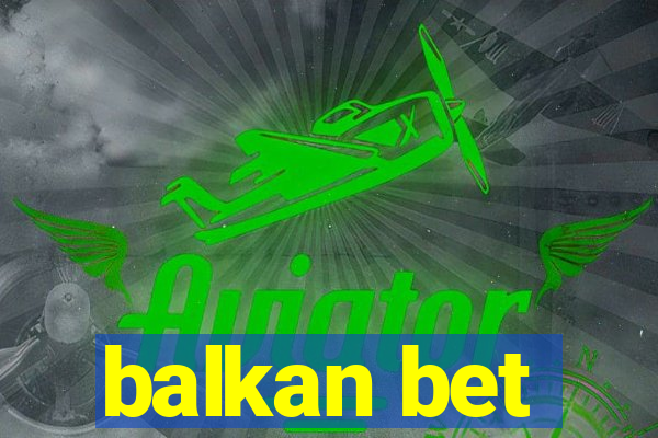 balkan bet