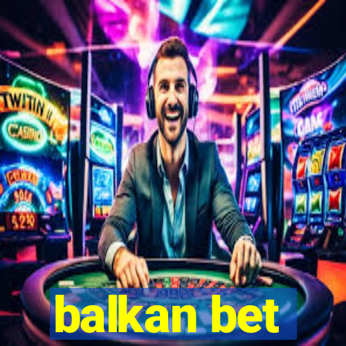 balkan bet