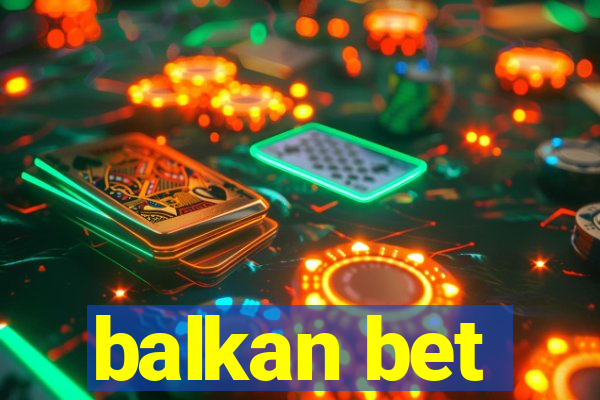 balkan bet