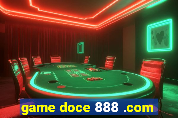 game doce 888 .com