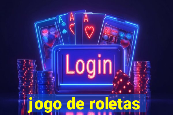 jogo de roletas