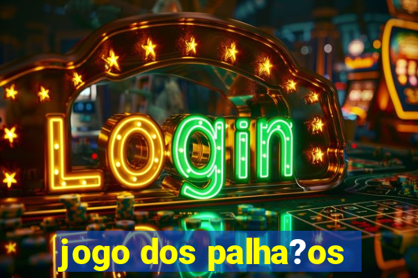 jogo dos palha?os