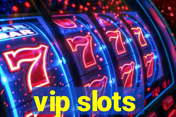 vip slots