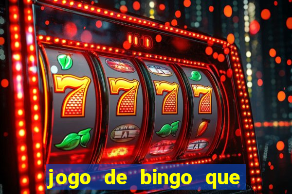 jogo de bingo que paga de verdade