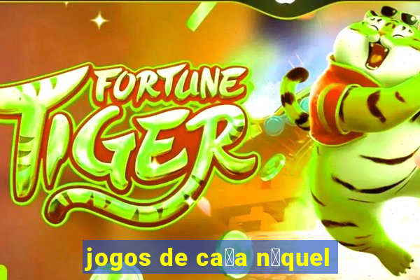 jogos de ca莽a n铆quel