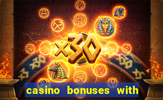 casino bonuses with no deposit required