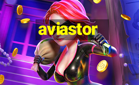 aviastor