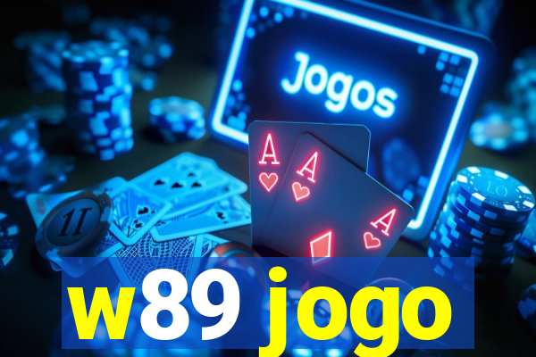 w89 jogo