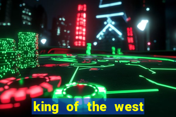 king of the west slot free play