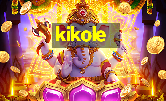 kikole