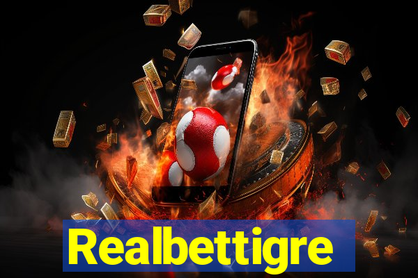 Realbettigre