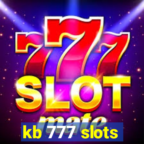 kb 777 slots