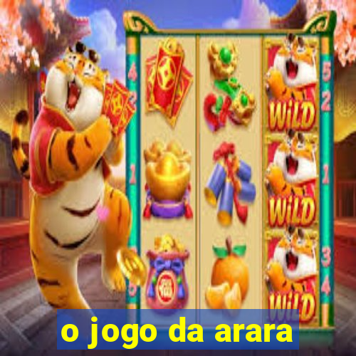 o jogo da arara