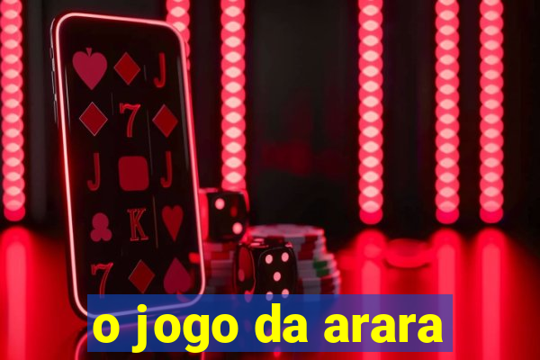 o jogo da arara