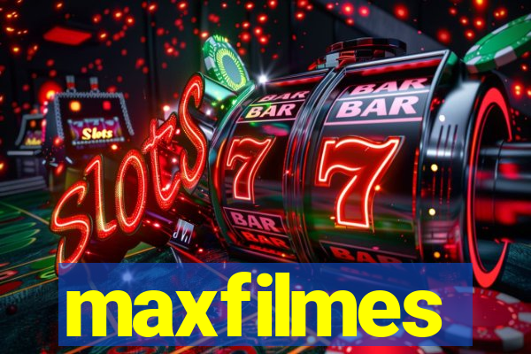 maxfilmes