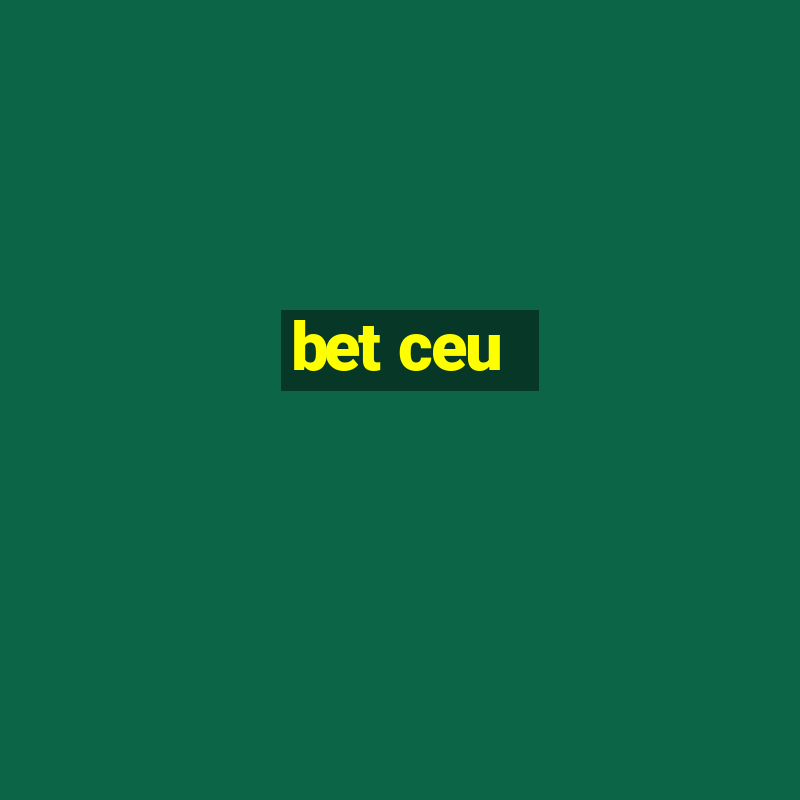 bet ceu