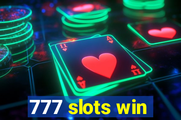 777 slots win