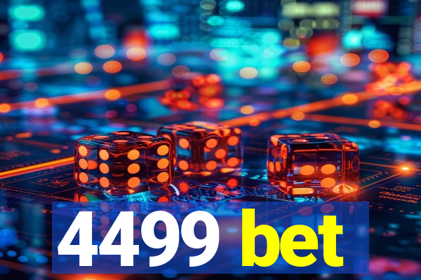 4499 bet