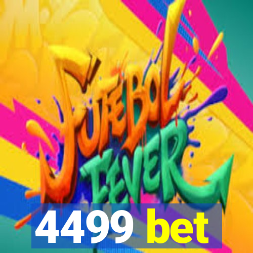 4499 bet