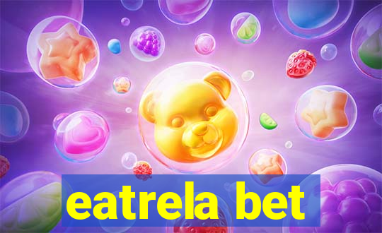 eatrela bet