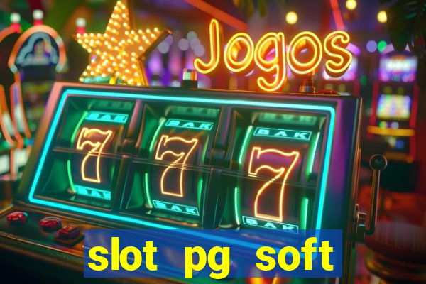 slot pg soft porcentagem prodeval